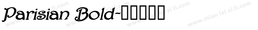 Parisian Bold字体转换